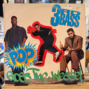 3RD BASS <br> POP GOES THE WEASEL