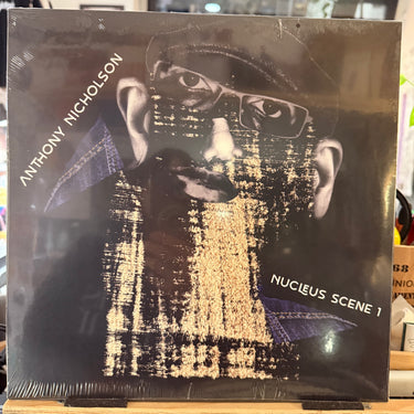 ANTHONY NICHOLSON <br> NUCLEUS SCENE 1
