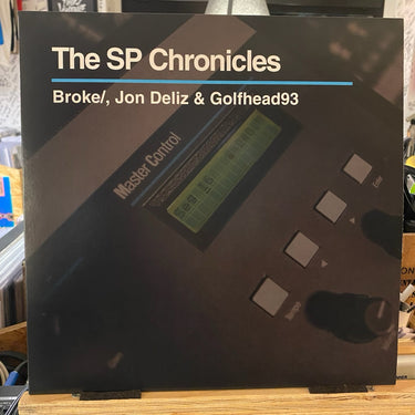 BROKE/ JON DELIZ & GOLFHEAD93 <br> THE SP CHRONICLES