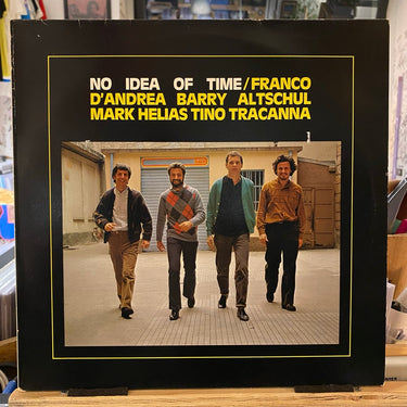FRANCO D'ANDREA <br> NO IDEA OF TIME