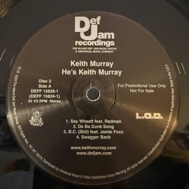 KEITH MURRAY <br> HE'S KEITH MURRAY