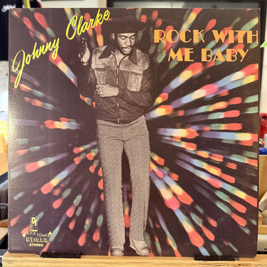 JOHNNY CLARKE <br> ROCK WITH ME BABY