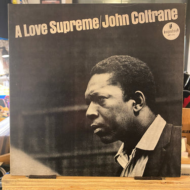 JOHN COLTRANE <br> A LOVE SUPREME