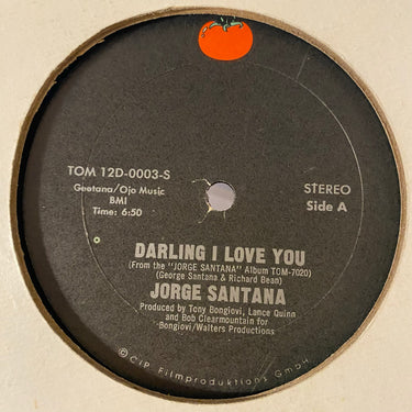 JORGE SANTANA <br> DARLING I LOVE YOU