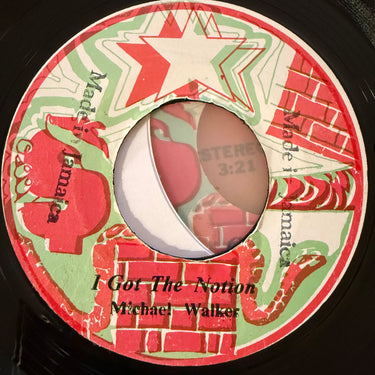 MICHAEL WALKER <br> I GOT THE NOTION