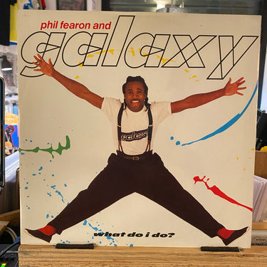 PHIL FEARON & GALAXY <br> WHAT DO I DO?