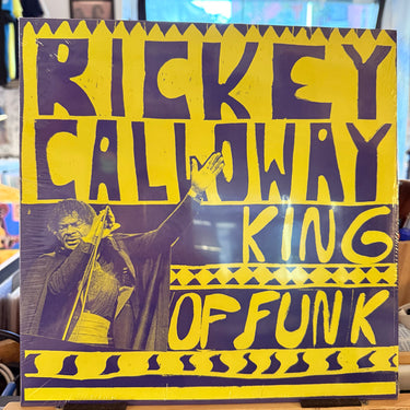 RICKEY CALLOWAY <br> KING OF FUNK