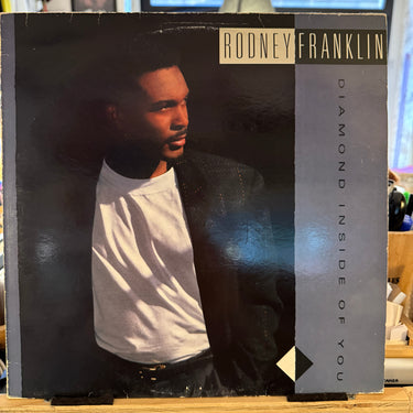 RODNEY FRANKLIN <br> DIAMOND INSIDE OF YOU