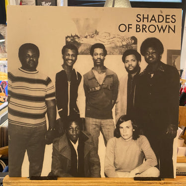 SHADES OF BROWN <br> SHADES OF BROWN