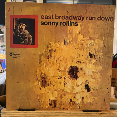 SONNY ROLLINS <br> EAST BROADWAY RUN DOWN