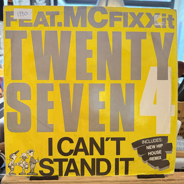 TWENTY 4 SEVEN <br> I CAN'T STAND IT