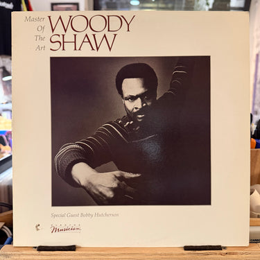 WOODY SHAW <br> MASTER OF THE ART