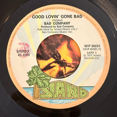 BAD COMPANY <br> GOOD LOVIN' GONE BAD