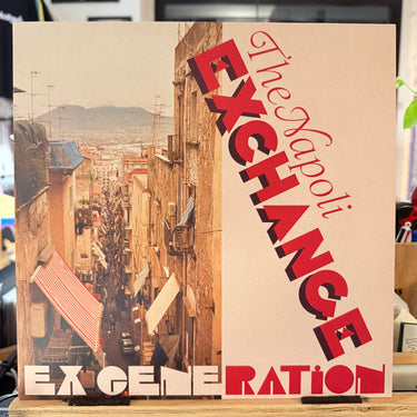 EX GENERATION <br> THE NAPOLI EXCHANGE