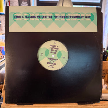 FRANK 'K' <br> EVERYBODY LET'S SOMEBODY LOVE (PURE SEXY REMIX)