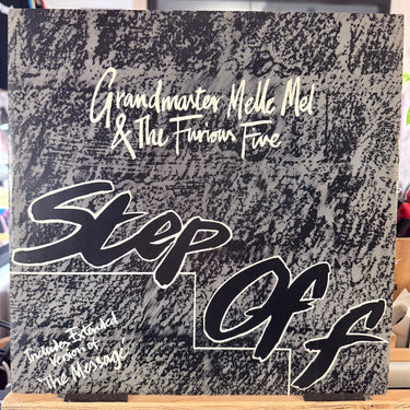 GRANDMASTER MELLE MEL & THE FURIOUS FIVE <br> STEP OFF