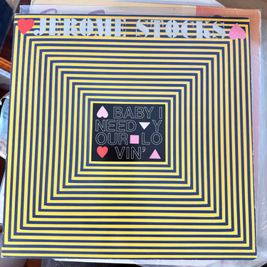 JEROME STOCKS <br> BABY I NEED YOUR LOVIN'