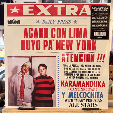 KARAMANDUKA Y MELCOCHITA <br> ACABO CON LIMA HUYO PA' NEW YORK