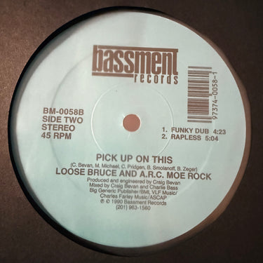 LOOSE BRUCE & A.R.C. MOE ROCK <br> PICK UP ON THIS