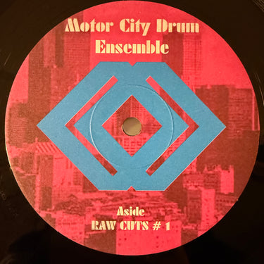 MOTOR CITY DRUM ENSEMBLE <br> RAW CUTS # 1-2