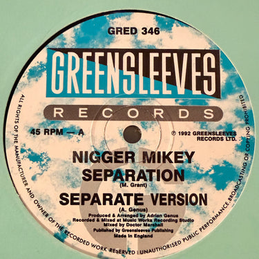 NIGGER MIKEY <br> SEPARATION