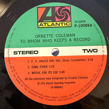 ORNETTE COLEMAN <br> TO WHOM WHO KEEPS A RECORD