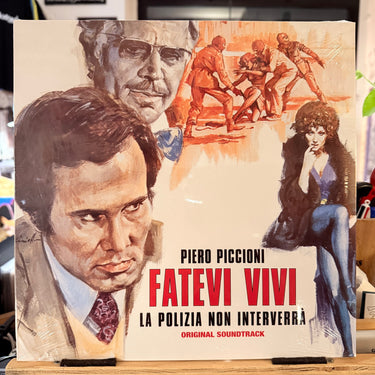 PIERO PICCIONI <br> FATEVI VIVI LA POLIZIA NON INTERVERRÀ