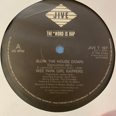 THE WEE PAPA GIRL RAPPERS <br> BLOW THE HOUSE DOWN